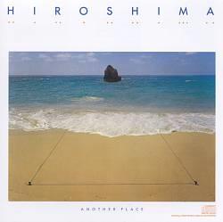 Hiroshima - Another Place (CD-R, Manufactured On Demand)