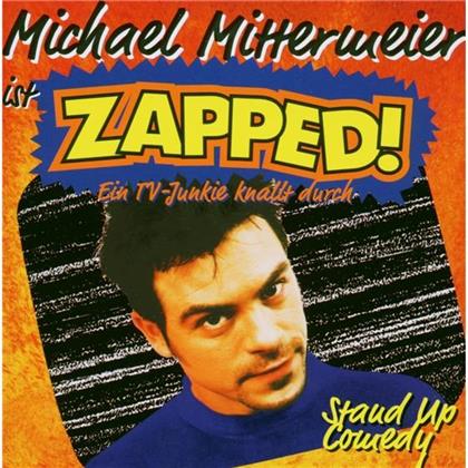 Michael Mittermeier - Zapped