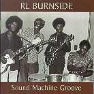R.L. Burnside - Sound Machine Groove