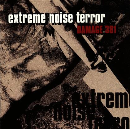 Extreme Noise Terror - Damage 381