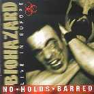 Biohazard - No Holds Barred