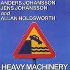 Anders Johansson, Jens Johansson & Allan Holdsworth - Heavy Machinery