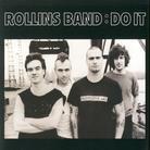 Rollins Band (Henry Rollins) - Do It (Reissue)