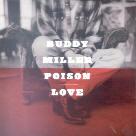 Buddy Miller - Poison Love