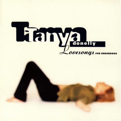 Tanya Donelly (Throwing Muses/Breeders/Belly) - Lovesongs For Underdogs