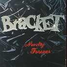 Bracket - Novelty Forever