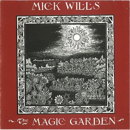 Mick Wills - Magic Garden