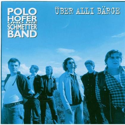 Polo Hofer - Über Alli Berge