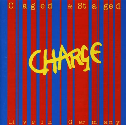 Charge - Caged & Staged