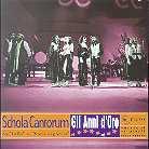 Schola Cantorum - Gli Anni D'oro