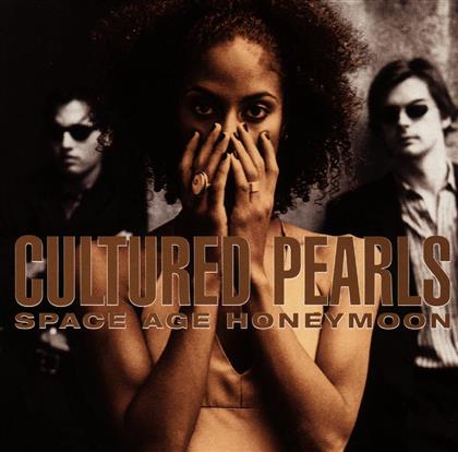 Cultured Pearls - Space Age Honeymoon