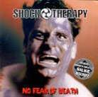 Shock Therapy - No Fear Of Death