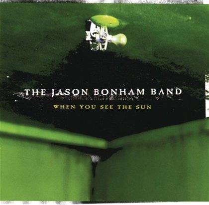 Jason Bonham - When You See The Sun