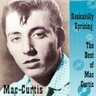 Mac Curtis - Rockabilly Uprising