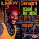 Leroy Smart - Reggae Is Jah Music