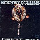Bootsy Collins - Fresh Outta P University