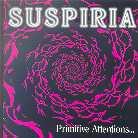 Suspiria - Primitive Attentions