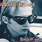 Mickey Lee Lane - Rockin' On & Beyond
