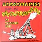 The Aggrovators - Meet The Revolutionairies At Channel One