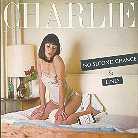 Charlie - No Second Chances/Lines