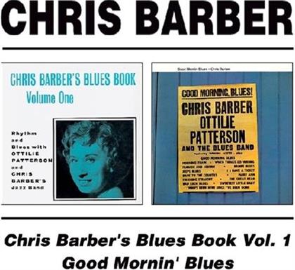 Chris Barber - Blues Book 1 / Good Morning Blues
