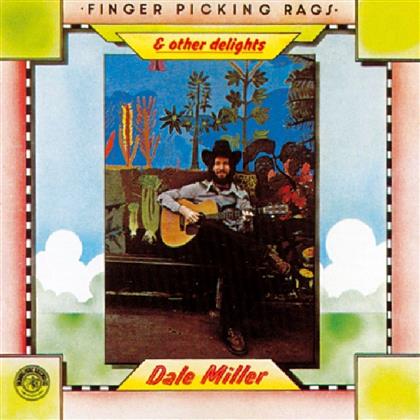 Dale Miller - Fingerpicking Rags & Other Delights