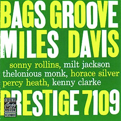 Miles Davis - Bags Groove