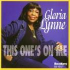 Gloria Lynne - This One's On Me