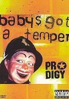 Prodigy - Baby's got a temper (Single)