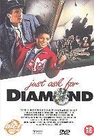 Just ask for diamond