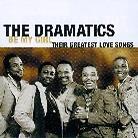 The Dramatics - Be My Girl/Greatest Love Songs