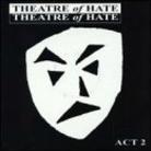 Theatre Of Hate - Act 2