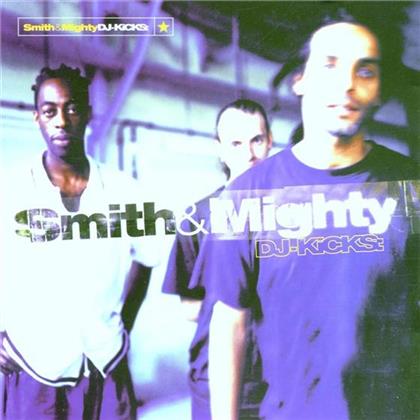 Smith & Mighty - DJ Kicks