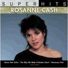 Rosanne Cash - Super Hits