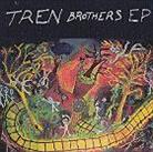 Tren Brothers - ---