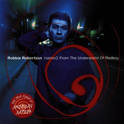 Robbie Robertson - Contact From The Underground Of