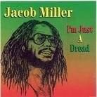 Jacob Miller - I'm Just A Dread