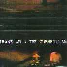 Trans Am - Surveillance