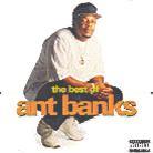 Ant Banks - Best Of