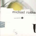 Michael Rother - Chronicles 1