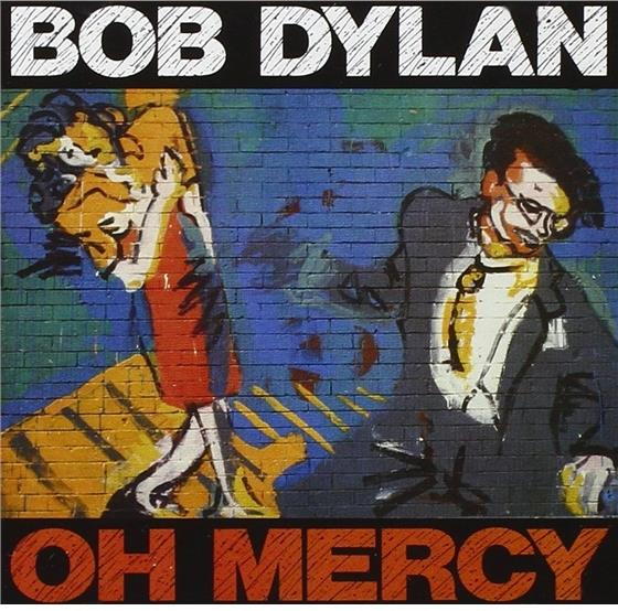 Bob Dylan - Oh Mercy