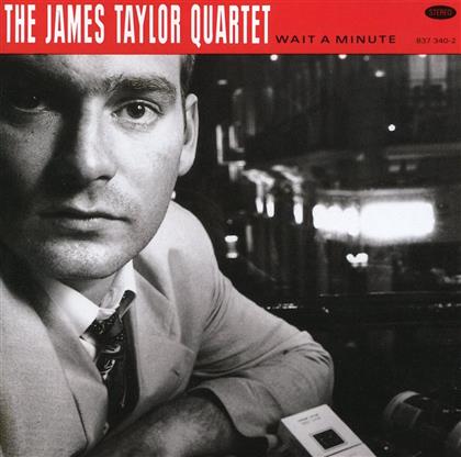 The James Quartet Taylor - Wait A Minute