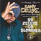 Samy Deluxe - So Deluxe So Glorious (1st Edition)