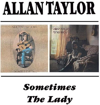 Allan Taylor - Sometimes/Lady