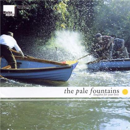 The Pale Fountains - Longshot For Your Love