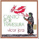 Victor Jara - Canto Por Traversura
