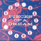 Pieces Of A Dream - Bout Dat Time