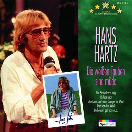 Hans Hartz - Star Gala - Die Weissen Tauben Sind Müde