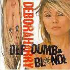 Debbie Harry - Def, Dumb And Blonde