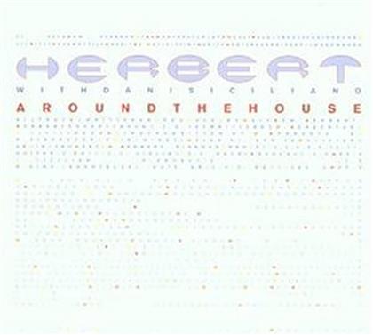 Herbert - Around The House
